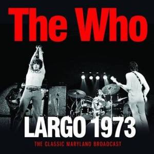  The Who - Largo 1973