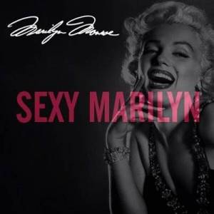  Marilyn Monroe - Sexy Marilyn [Remastered]