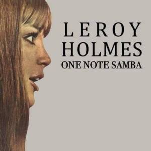  Leroy Holmes - One Note Samba Vol. 2 [Remastered]
