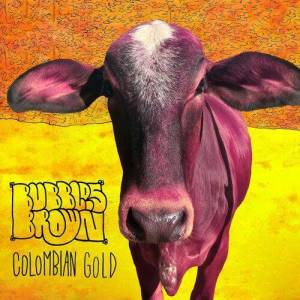  Bubbles Brown - Colombian Gold