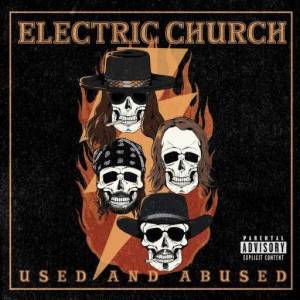  Electric Church - Used and Abused