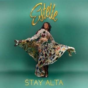  Estelle - Stay Alta