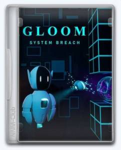 Gloom: System Breach