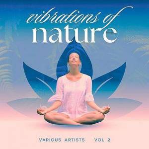  VA - Vibrations of Nature [Vol. 2]