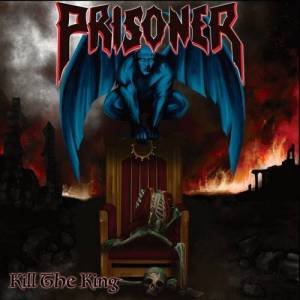  Prisoner - Kill The King