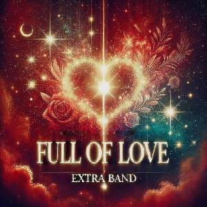  Extra Band - Full Of Love