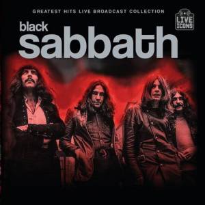  Black Sabbath - Greatest Hits Broadcast Collection: Black Sabbath