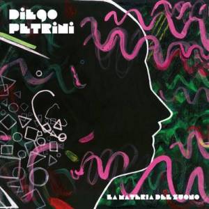  Diego Petrini - La Materia del Suono