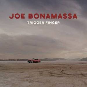  Joe Bonamassa - Trigger Finger