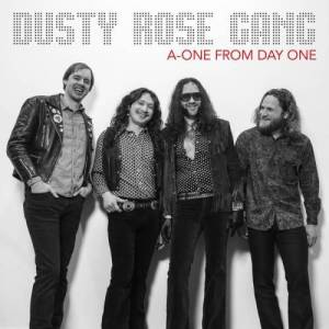  Dusty Rose Gang - A-One From Day One