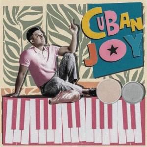  Irving Aday - CUBAN JOY