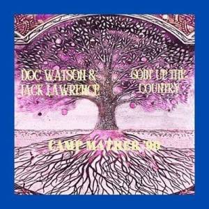  Doc Watson - Goin' Up The Country  [Live Camp Mather '90]