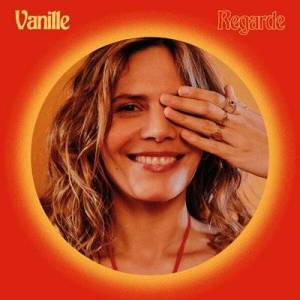 Vanille - Regarde