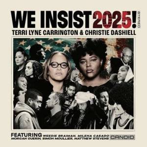  Terri Lyne Carrington - We Insist 2025!