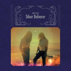  Aly & AJ - Silver Deliverer