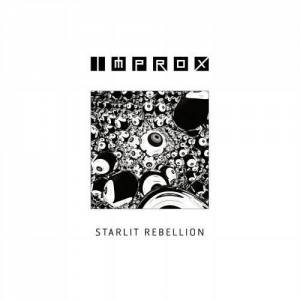  Immediate Proximity - IMPROX - Starlit Rebellion