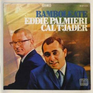  Eddie Palmieri & Cal Tjader - Bamboleate