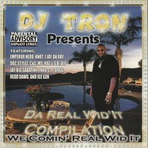  DJ Tron - Da Real Wid'it