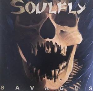  Soulfly - Savages