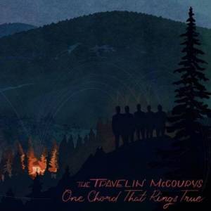  The Travelin McCourys - One Chord That Rings True