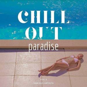  VA - Chill Out Paradise [Vol. 3]