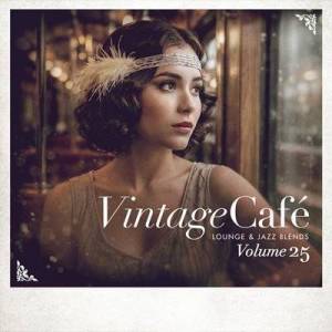  V.A. - Vintage Cafe: Lounge and Jazz Blends (Special Selection), Vol. 25