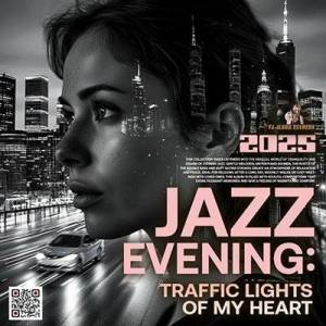  VA - Jazz Evening: Traffic Of My Heart