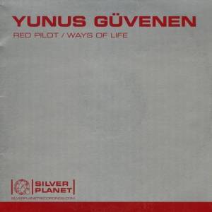  Yunus Guvenen - Red Pilot / Ways Of Life