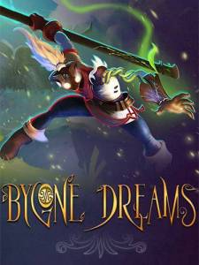 Bygone Dreams