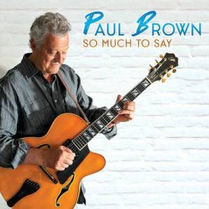  Paul Brown - So Much To Say