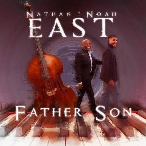  Nathan East & Noah East - Father Son