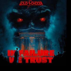  Old School - In Failure We Trust