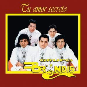  Grupo Bryndis - Tu Amor Secreto