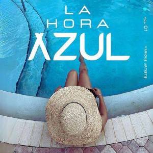  VA - La Hora Azul [Vol. 1]