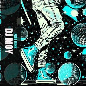  Dj Moy - Free Funk