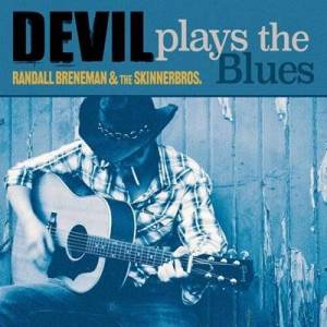  Randall Breneman - Devil Plays The Blues