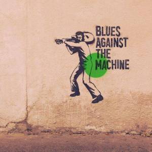  Blues Against The Machine - Blues Against The Machine