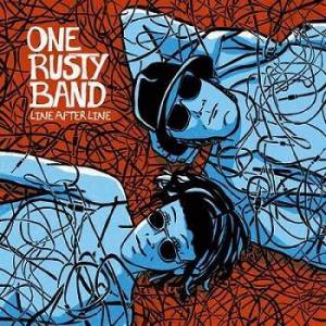  One Rusty Band - Line After Line