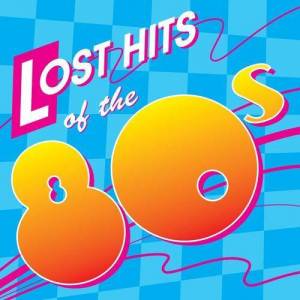  VA - Lost Hits Of The 80's
