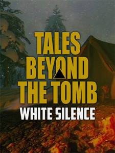 Tales Beyond The Tomb - White Silence
