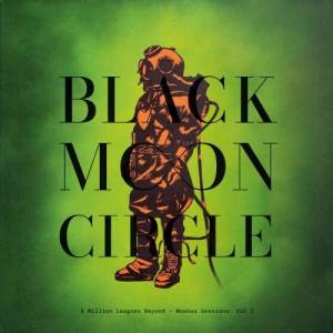  Black Moon Circle - A Million Leagues Beyond