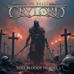  Boguslaw Balcerak's Crylord - Lost Bloody Heroes