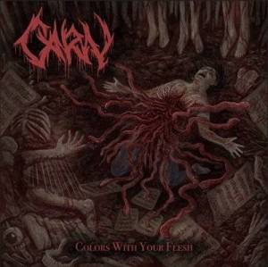  Carn - Colors With Your Flesh