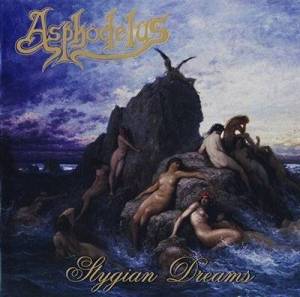  Asphodelus - Stygian Dreams