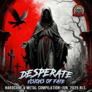  VA - Desperate Visions Of Fate