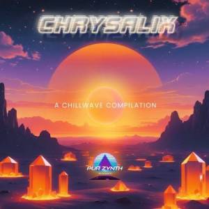  VA - Chrysalix - A Chillwave Compilation