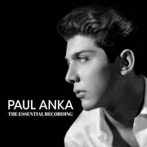  Paul Anka - The Essential Recordings [Remastered]