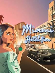 Miami Hotel Simulator
