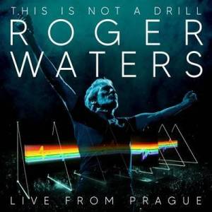 Roger Waters - Roger Waters: This Is Not A Drill (Live From Prague May 2023)