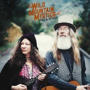  Wild Mountain Mystics - Fire & Honey